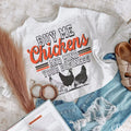 Buy me chickens and mind your business