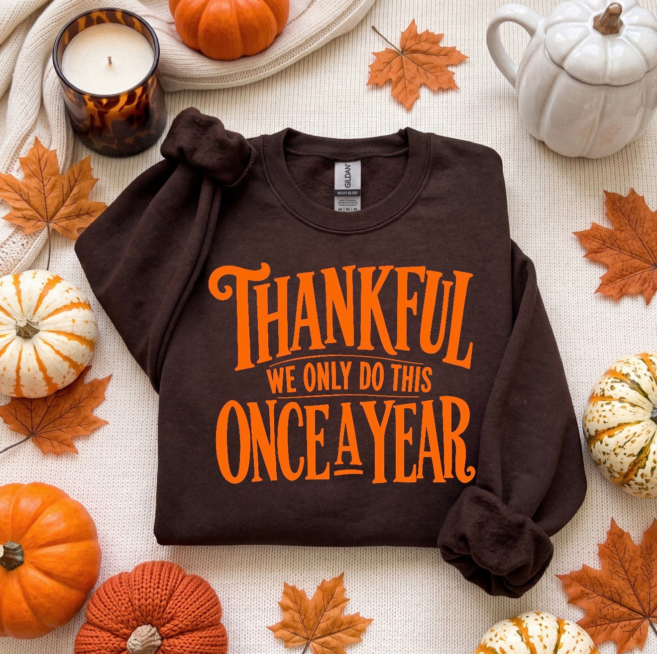 Thankful we only do this once a year